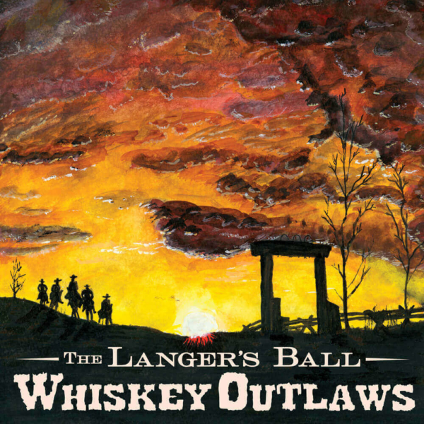 CD - Langers Ball - Whiskey Outlaws