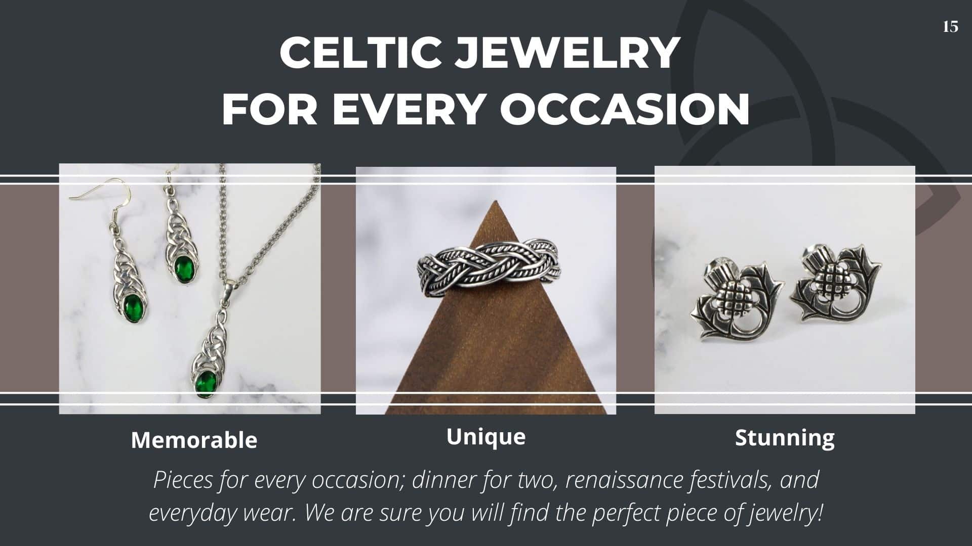 Celtic jewelry for every occasion.