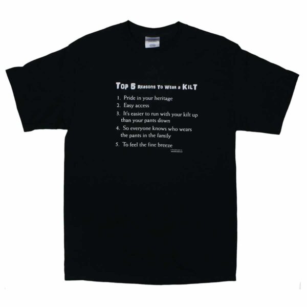 A black t-shirt that says top 10 things to do before you die, featuring the Top 5 Reasons to Wear a Kilt T-Shirt.